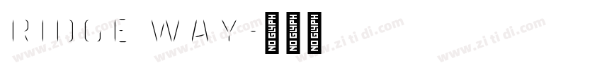 Ridge way字体转换